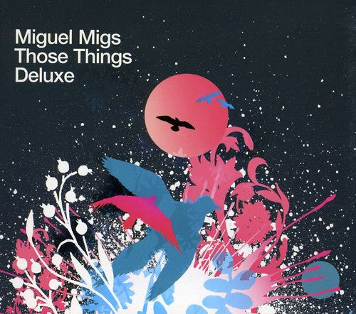 Miguel Migs: Those Things Deluxe - COMPACT DISCS