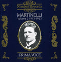 Giovanni Martinelli: 1913-1923 2 - COMPACT DISCS
