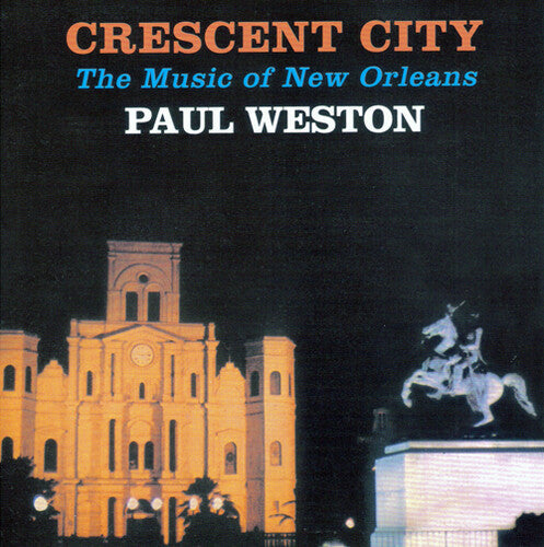 Paul Weston: Crescent City - {VINYL LP}