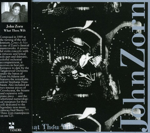 John Zorn: What Thou Wilt - COMPACT DISCS