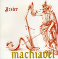 Machiavel: Jester - COMPACT DISCS