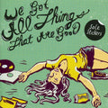 Sole Stickers: We Got We Got All the Things That Are Good - COMPACT DISCS