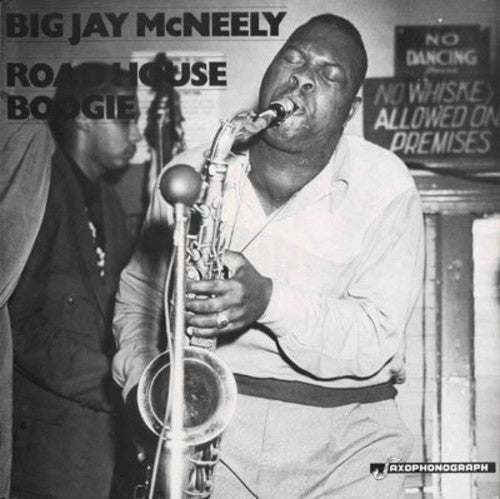 Big Jay McNeely: Roadhouse Boogie L.A. & Chicago - {VINYL LP}