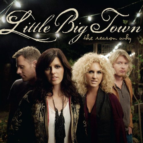 Little Big Town: The Reason Why - {VINYL LP}