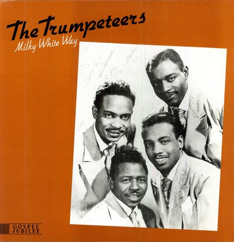 The Trumpeteers: Milky White Way (1947-54) - {VINYL LP}