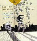 Donny McCaslin: Casting For Gravity - COMPACT DISCS