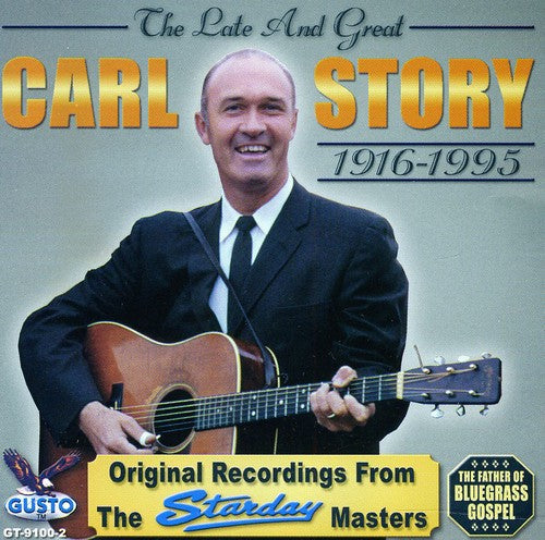 Carl Story: Late & Great - COMPACT DISCS