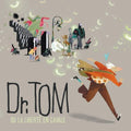 Dr. Tom: Ou la Liberte en Cavale/Ltd Casebound Book Editio - COMPACT DISCS