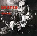 Dexter Gordon: Blows Hot & Cool - COMPACT DISCS