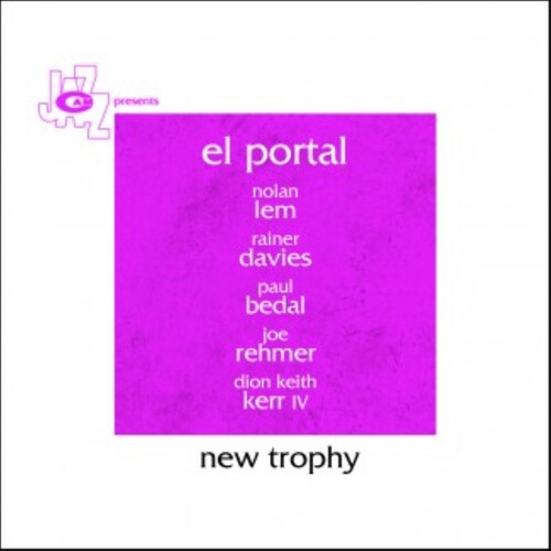 El Portal: New Trophy - COMPACT DISCS