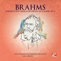 J. Brahms: Concerto Violin & Orchestra in D Major - COMPACT DISCS