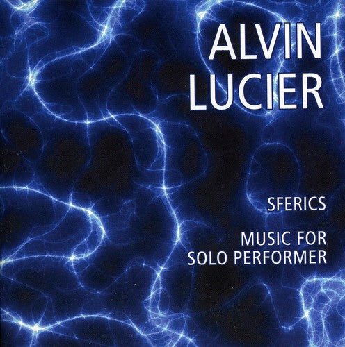 Alvin Lucier: Music for Solo Performer - COMPACT DISCS