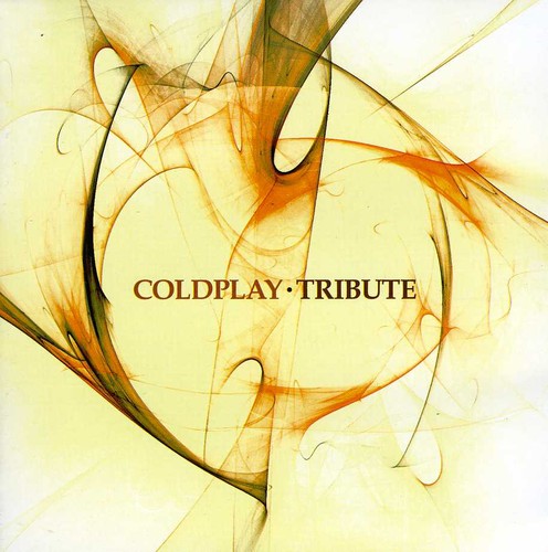 Tribute to Coldplay: Tribute to Coldplay - COMPACT DISCS
