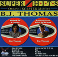 Bj Thomas: Super Hits - COMPACT DISCS