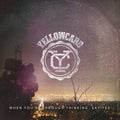 Yellowcard: When You're Through Thinking, Say Yes - COMPACT DISCS