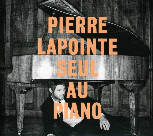 Pierre Lapointe: Seul Au Piano - COMPACT DISCS