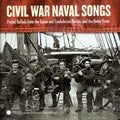 Dan Milner: Civil War Navy Songs - COMPACT DISCS