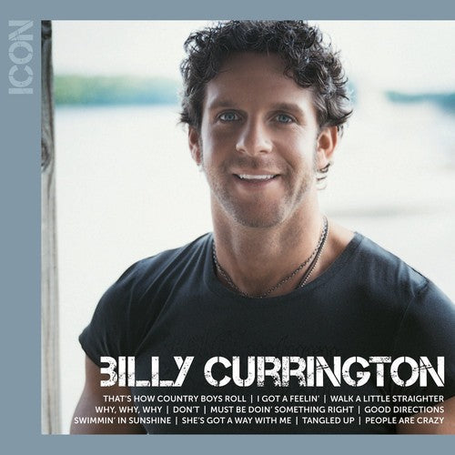 Billy Currington: Icon - COMPACT DISCS
