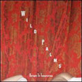 Wild Palms: Delight in Temptation - 7-INCH SINGLE
