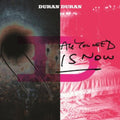 Duran Duran: All You Need Is Now - COMPACT DISCS