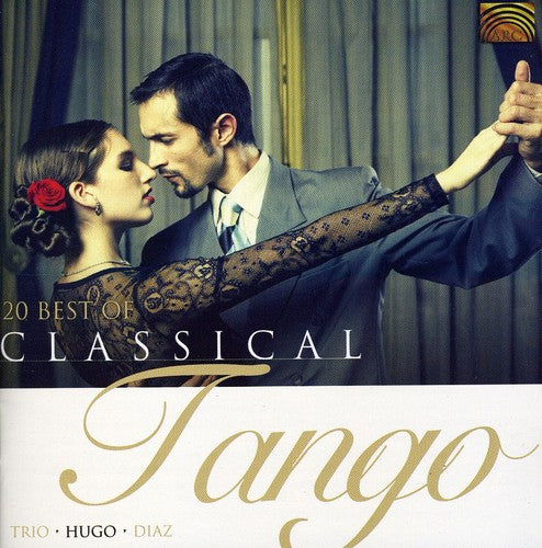 Hugo Diaz Trio: 20 Best of Classical Tango - COMPACT DISCS