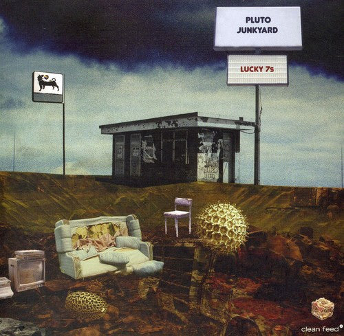 Lucky 7's, Lucky 7's: Pluto Junkyard - COMPACT DISCS