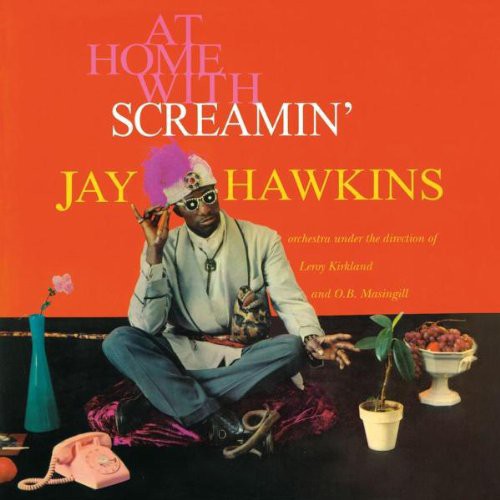 Screamin' Jay Hawkins: At Home with - {VINYL LP}