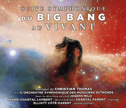 Orchestre Symphonique Des Musiciens Du Monde: Suite Symphonique (Du Big Bang Au Vivant) - COMPACT DISCS