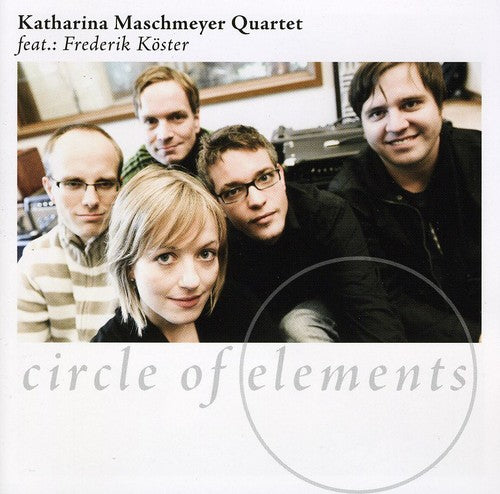 Maschmeyer Quartet: Circle of Elements - COMPACT DISCS