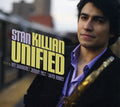 Stan Killian: Unified - COMPACT DISCS