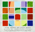Fred Everything: 5 Years of Lazy Days - COMPACT DISCS