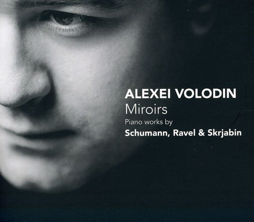 Alexei Volodin: Miroirs: Piano Works By Schumann - COMPACT DISCS