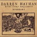 Darren Hayman & Short Parliament: Bugbears - {VINYL LP}