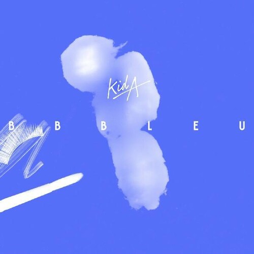 Kid A: BB Bleu - 12-INCH SINGLE