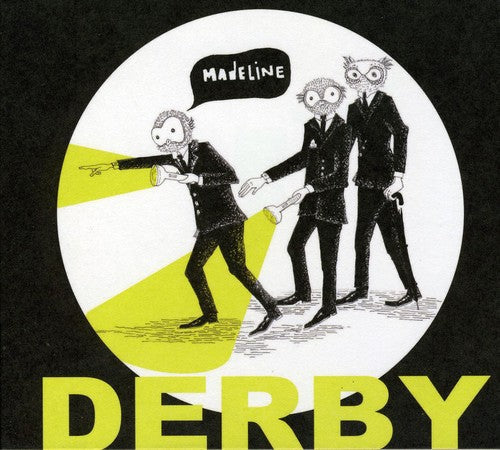 Derby: Madeline - COMPACT DISCS