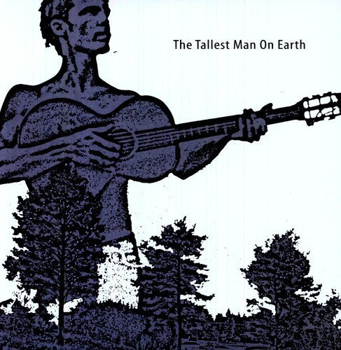 The Tallest Man on Earth: The Tallest Man On Earth - {VINYL LP}