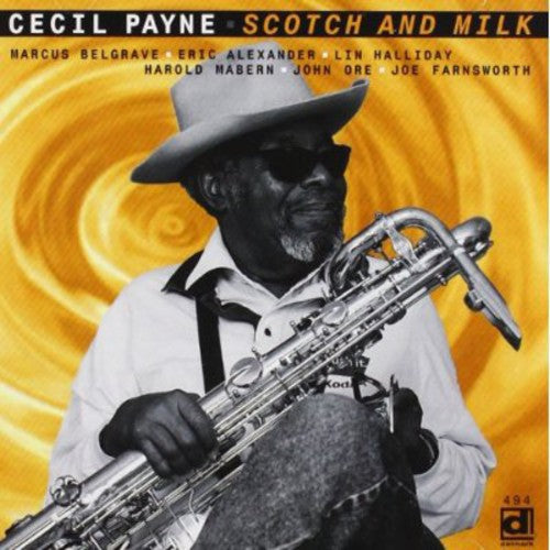 Cecil Payne: Scotch & Milk - COMPACT DISCS