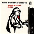 Speckled Red: Dirty Dozens - COMPACT DISCS
