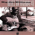 Big Joe Williams: Blues on Highway 49 - COMPACT DISCS