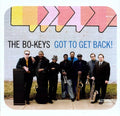 The Bo-Keys: Got to Get Back! - {VINYL LP}