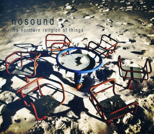 Nosound: The Northern Religion Of Things - COMPACT DISCS
