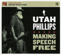 Utah Phillips: Making Speech Free - COMPACT DISCS