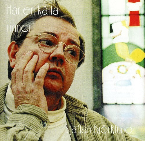 Staffan Bjorklund: Har en Kalla Rinner - COMPACT DISCS