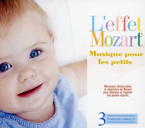 The Mozart Effect: Musique Pour Les Petits - COMPACT DISCS