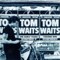 Tom Waits: The Early Years, Vol. 1 - COMPACT DISCS