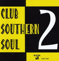 Various Artists: Club Southern Soul, Vol. 2 - COMPACT DISCS