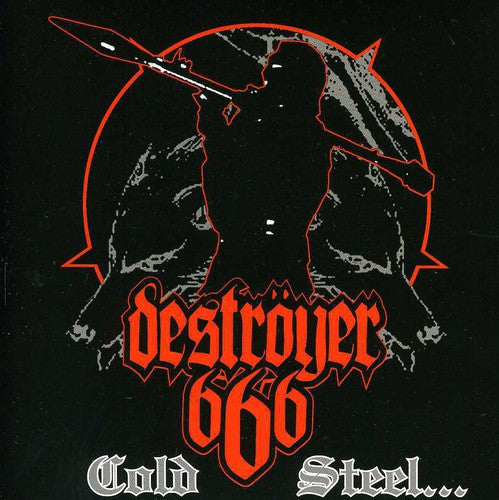 Destroyer 666: Cold Steel for An Iron Age - COMPACT DISCS
