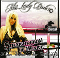 Ms. Lady Pinks: Straight from the Heart - COMPACT DISCS