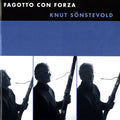 Knut S nstevold: Fagotto Con Forza - COMPACT DISCS