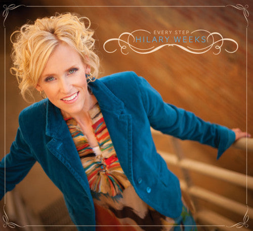 Hilary Weeks: Every Step - COMPACT DISCS